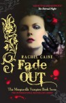 Fade Out (Morganville Vampires #7) - Rachel Caine, Cynthia Holloway