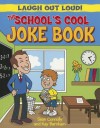 The School's Cool Joke Book - Sean Connolly, Kay Barnham