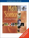 Math And Science For Young Children - Rosalind Charlesworth, Karen K. Lind