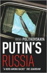 Putin's Russia - Anna Politkovskaya, Arch Tait