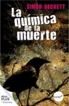 La química de la muerte (Antropólogo forense David Hunter, 1) (Spanish Edition) - Simon Beckett