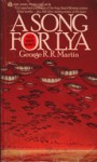 A Song for Lya and Other Stories - George R.R. Martin