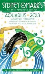 Sydney Omarr's Day-by-Day Astrological Guide for the Year 2013: Aquarius - Trish MacGregor, Rob MacGregor