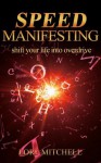 SPEED Manifesting:Speedbook - Lori Mitchell