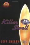 Killer Swell - Jeff Shelby