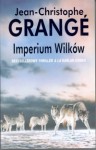 Imperium Wilków - Jean-Christophe Grange