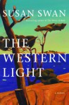 The Western Light - Susan Swan