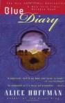 Blue Diary - Alice Hoffman