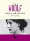 Diario di una scrittrice - Virginia Woolf, Giuliana De Carlo, Ali Smith, Andreina Lombardi Bom