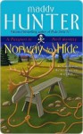 Norway to Hide - Maddy Hunter