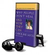 Why People Don't Heal and How They Can - Caroline Myss