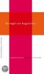 De Regel van Augustinus - Augustine of Hippo, Vincent Hunink