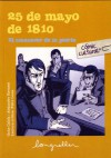 25 de mayo de 1810: El amanecer de la patria - Oche Califa, Alejandro Ravassi