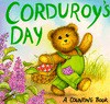 Corduroy's Day (Board Book) - Don Freeman, Lisa McCue