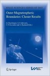 Outer Magnetospheric Boundaries: Cluster Results - Götz Paschmann, Steve J. Schwartz, C. Philippe Escoubet, Stein Haaland