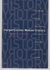 HarperCollins Makes History: A Bookseller Reader Winter 2004 - Daniel Barenblatt, Lisa Jardine, Walter A. MacDougal