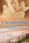 Unconditional Love - Andrew Grey