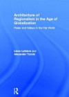 Architecture of Regionalism in the Age of Globalization: Peaks and Valleys in the Flat World - Alex Tzonis, Liane Lefaivre