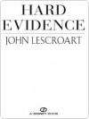 Hard Evidence - John Lescroart