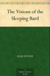 The Visions of the Sleeping Bard - Ellis Wynne, Robert Gwyneddon Davies