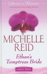 Ethan's Temptress Bride - Michelle Reid