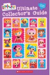 Lalaloopsy: Collector's Guide - Amy Ackelsberg