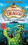 The Day of the Dreader (How To Train Your Dragon) - Cressida Cowell