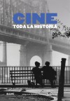 Cine: Toda la historia - Philip Kemp, Christopher Frayling