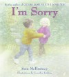 I'm Sorry - Sam McBratney, Jennifer Eachus