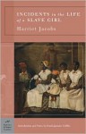 Incidents in the Life of a Slave Girl - Harriet Jacobs, Farah Jasmine Griffin