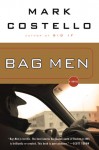 Bag Men - Mark Costello