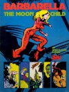 Barbarella: The Moon Child - Jean-Claude Forest