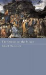 The Sermon on the Mount - Eduard Thurneysen, William Childs Robinson, James M. Robinson