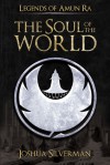 The Soul of the World - Joshua Silverman