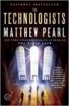 The Technologists - Matthew Pearl