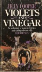 Violets Vinegar - Jilly Cooper, Tom Hartman