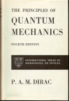 Principles of Quantum Mechanics - Paul A.M. Dirac