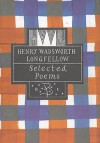 Selected Poems - Henry Wadsworth Longfellow