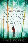 Never Coming Back - Hans Koppel