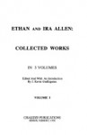 Collected Works, 3 Vols - Ethan Allen