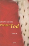 Prinzentod - Beatrix Gurian