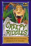 Creepy Riddles - Katy Hall, Lisa Eisenberg, S.D. Schindler