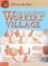 Life in an Egyptian Workers Village (Picture the Past) - Jane Shuter, Patricia Whitehouse