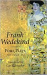 Four Plays, Vol. 2 - Frank Wedekind, Carl L. Mueller