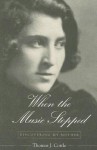 When the Music Stopped: Discovering My Mother - Thomas J. Cottle