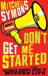 Don't Get Me Started - Mitchell Symons