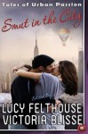 Smut in the City (Absolute Erotica) - Victoria Blisse, Viva Jones, Lucy Felthouse, Sommer Marsden