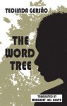 The Word Tree - Teolinda Gersão