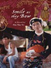 Smile as they Bow - Nu Nu Yi Inwa