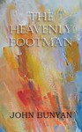 The Heavenly Footman - John Bunyan